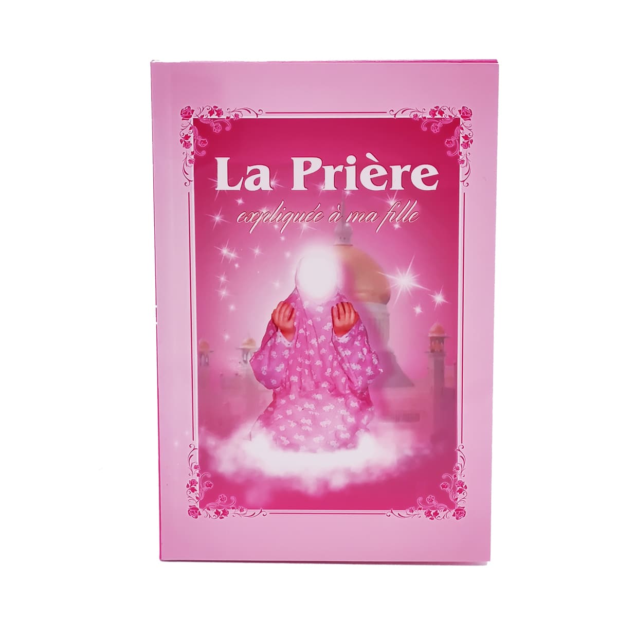 La prière expliqué à ma fille